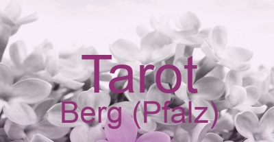 Tarot Berg (Pfalz) | Top-Experten für Kartenlegen, Wahrsagen, Hellsehen, Zukunftsdeutung.